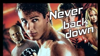 Never back down