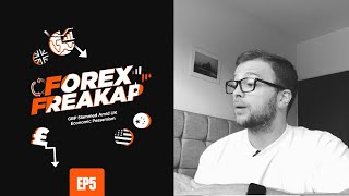 Forex Freakap Ep5 - GBP Slammed Amid UK Economic Pessemism