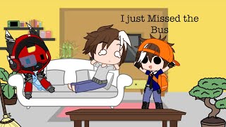 I just missed the bus meme [] || Areya_Neko || []