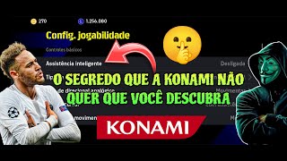 O SEGREDO DA MANIPULAÇÃO QUE A KONAMI NÃO QUER QUE VOCÊ DESCUBRA! 🤐