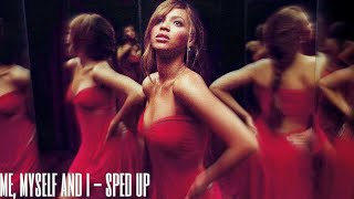 beyoncé - me, myself and i (sped up)