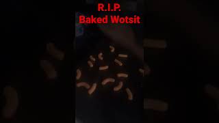 GOODBYE BAKED WOTSIT