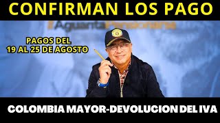 PAGOS 19 al 25 AGOSTO: Colombia Mayor, Devolución del IVA, Renta Ciudadana, Sisben