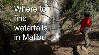 Solstice Canyon Falls and Lower Escondido Falls, both in Malibu