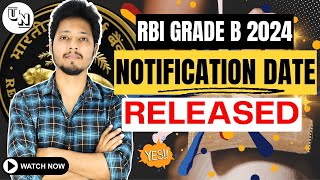 RBI Grade B 2024 Notification Date Released | RBI Grade B 2024 | RBI Grade B Strategy | UNleash RBI