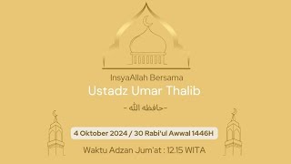 Khutbah Jum'at bersama Ustadz Umar Thalib