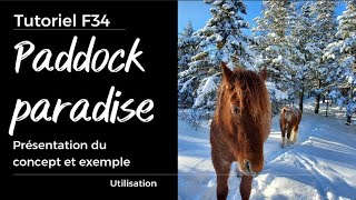 F34 Paddock Paradise - Présentation du concept