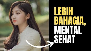 CARA BAHAGIA UNTUK KESEHATAN MENTAL