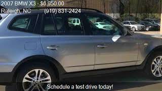 2007 BMW X3 3.0si AWD 4dr SUV for sale in Raleigh, NC 27603