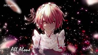 Nightcore - All Alone