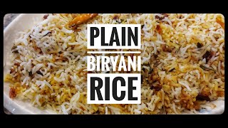 Plain Biryani Rice | Biryani Rice | How to Make Basmati Biryani Rice | How to Make Kuska Rice |Anees