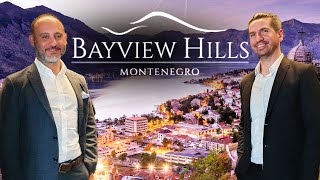 Bayview Hills | Montenegro yatırım projesi |  Gani Uğur BOZEL