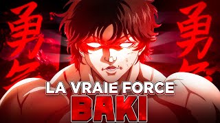 La VRAIE FORCE de BAKI HANMA !