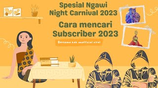 Spesial Ngawi Night Carnival 2023 || Cara Menambah Subcriber 2023