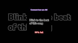 Blink to the beat #edit #music #youtubeislife