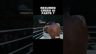 CREED 3 RESUMEN PARTE 7 #resumen  #zombieshorts  #creed   🥊🥊