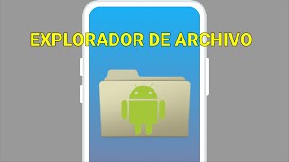 Gestor De Archivos Para Tu Teléfono Móvil