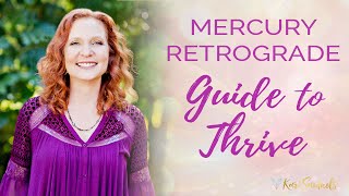 Mercury Retrograde Guide to Thrive