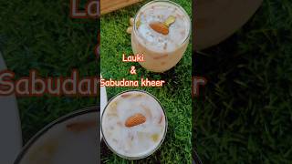 lauki sago kheer # shorts # cooking # Ramadan # subscribe # trending