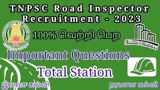 TNPSC Road Inspector / Total Station / Important Questions