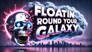 𝗙*𝗞 - Floatin' Round Your Galaxy (loop)