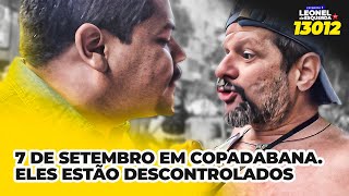 7 DE SETEMBRO: BOLSONARISTAS DESESPERADOS