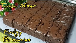 Fudgy Brownies tanpa Mixer,super nyoklat dan mudah@rinaruhiyani8285 #resepbrownies#resepkue