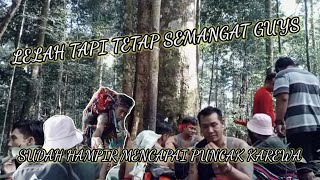 Part 5  PENDAKIAN GUNUNG BONDANG SUADAH DEKAT PUNCAK