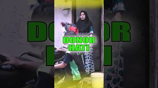 DONOR HATI #shorts #dramashorts #filmpendek #nasihatkehidupan #ceritakehidupan#ceritainspirasi