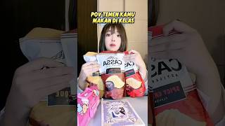 TEMEN KAMU KETAUAN MAKAN DI KELAS #shorts