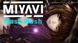 Hush Hush by MIYAVI [Nightcore]