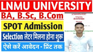 LNMU UG 1st Semester Spot Admission Online Apply | LNMU UG Spot Admission 2024 #lnmuselectionletter