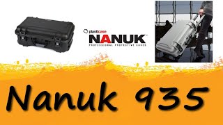 Présentation de la Nanuk 935, de Plasticase.