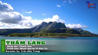 Thầm Lặng - Mạnh Quỳnh Ft Khả Tú Karaoke