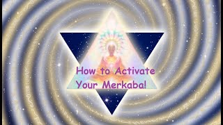 Mysteries of the Heart, Part 4 - The Merkaba