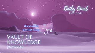 [27/07/22] Daily Quests | 📖 Vault of Knowledge | Sky: COTL