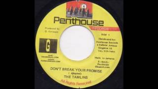 ReGGae Music 793 - The Tamlins - Don't Break Your Promise [Penthouse]