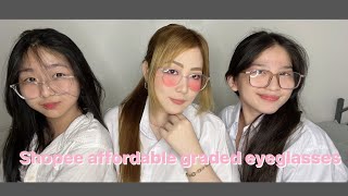 Shopee affordable graded eyeglasses