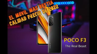 LA BESTIA POCO F3 , AUN ES LA BESTIA EN 2022? ,DESCUBRAMOS UNOS DETALLES DE ESTE GRAN MOVIL!!