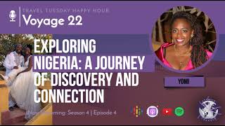 Exploring Nigeria: A Journey of Discovery and Connection