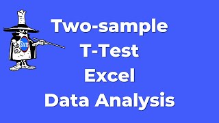 Two-sample t-test using Excel Data Analysis ToolPak