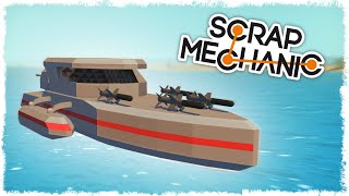 БИТВА: СТРОИМ БОЕВОЙ КАТЕР В SCRAP MECHANIC!!!