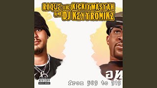 Roque TheKickItMastah & DJ Keytronikz - I'm From