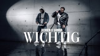 Sergen X Samra - Wichtig