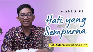 SELA #1 (Setiap Langkah Bersama Tuhan) || Pdt. Antonius Sugiharto., M.Th