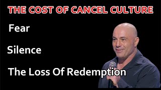 Joe Rogan: The Cost of Cancel Culture