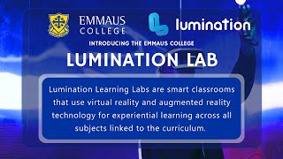 Emmaus College Lumination Learning Lab