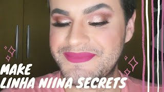 Make Linha Niina Secrets - Eudora #niinasecrets