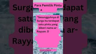 Para Pemilik Pintu ar-Rayyan#shorts#pintu#ar-rayyan