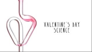 Valentine's Day Science